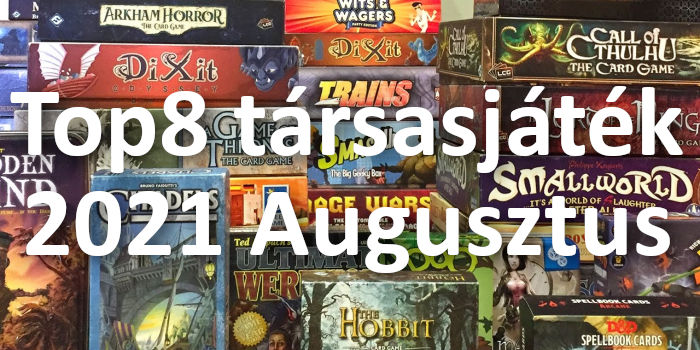 2021 Augusztus top8 társasjáték